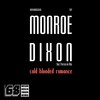 Cold Blooded Romance - Monroe Dixon&Patrick de Ville
