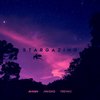 Stargazing - AhXon&Anisko&Trenko