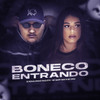 Boneco Entrando (Explicit) - DJ Ronaldinho Paulista&Mc Mary Maii&MC Digu