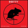 Dotty (Explicit) - King B.E.E&Veeto