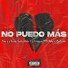 No Puedo Más(feat. Macbridde, Xristos, 2000Baby & Deep Nao) (Remix|Explicit) - Key G&Young Sacd&Ache G&Macbridde&Xristos&2000Baby&Deep Nao