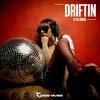 Driftin (Original Mix) - DJ No Sugar