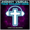 Your Kingdom Come (Original Mix) - Jhonny Vergel