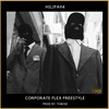 Corporate Flex Freestyle (Explicit) - Hilifa94