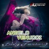 Lady Fantasy (HüMa DJ Mix) - Angelo Venucci