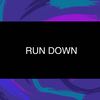 RUN DOWN - DJ Rookie