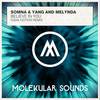 Believe In You (O.B.M Notion Remix) - Somna&YANG&Melynda