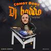 Comot Body Refix (Special Version) - DJ Baddo