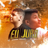 Eu Juro - Vitinho Ferrari&MC CL