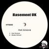 Hot Groove - Basement UK