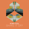 Shake It Off (Extended Mix) - Robin Stoll