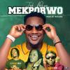 Mekporwo(feat. Remedie, Kpese Boii & Hot eme) - Jah Phinga&Remedie&Kpese Boii&Hot eme