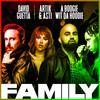 Family (feat. Artik & Asti & A Boogie Wit da Hoodie) - David Guetta&Artik & Asti&A Boogie Wit Da Hoodie