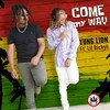 Come My Way (feat. Lil Richye) - Yung Lion&Lil Richye