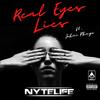 Real Eyes Lies (Explicit) - Nytelife