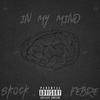 In My Mind(feat. Febre) (Explicit) - Skock&FEBRE