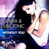 Without You (Original Mix) - Kimura&Tube Tonic