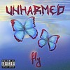 Fly (Explicit) - Unharmed