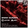 Cluster Alert (Original Mix) - Brian Burger