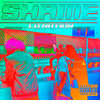 Shame (Explicit) - Chyna Mein (LO Nation)&Kayo