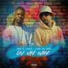 On My Way (Explicit) - Ben G&Chad Da Don