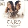 Gajro(feat. Aditya Gadhvi) - Priya Saraiya&Aditya Gadhvi