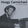 Old Man Harlem (Hoagy Carmichael) - Hoagy Carmichael Trio