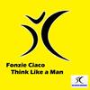 Think Like a Man - Fonzie Ciaco