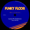 Dance With Me (Original Mix) - Luciano FM&Stradivarius