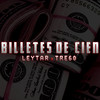 Billetes de Cien - Leytar&Tre60 