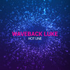 Hot Line - Waveback Luke