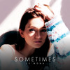 Sometimes - LE'MONA