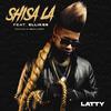 Shisa La (feat. Elliker & Bulo) - Latty&Elliker&Bulo