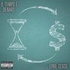 Il Tempo È Denaro (feat. volpe|Explicit) - Epril Cesco&Volpe