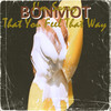 I'm Sorry That You Feel That Way (Radio Edit) - Bonmot