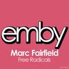 Free Radicals (Original Mix) - Marc Fairfield