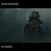 Blood on Leaves - MC KRIMOS