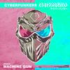 Machine Gun - Cyberpunkers