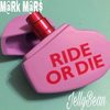 Ride Or Die (Explicit) - Mark Mars&Jellybean