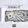 Stash It (Explicit) - Vl Deck&21 Savage