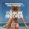 Soul Freedom (Original Mix) - Space Marchello