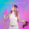 No Future - Olivia Dorato