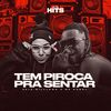 Tem Piroca Pra Sentar (Explicit) - Alta Hits&Pelé MilFlows&MC Danny
