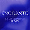 Enchanté (Max Lean & Lucas Butler Remix) - Minelli&Willy William&YouNotUs&Max Lean&Malik Harris&Lucas Butler