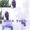 Back Then (Explicit) - CNote615