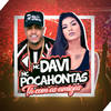 Tá Com As Amigas - MC Davi&MC Pocahontas