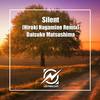 Silent (Hiroki Nagamine Remix) - Daisuke Matsushima