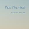 Feel The Heat - King of Accra