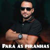 Para as Piranhas (Explicit) - dj thebest&Dj sobral