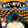 Close Friends(feat. WOST & Orbit) - Vic Mcfly&Wost&Orbit